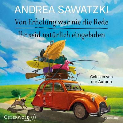 Von Erholung war nie die Rede & Ihr seid natürlich eingeladen (Die Bundschuhs) - Andrea Sawatzki, Audio, 9783844926958