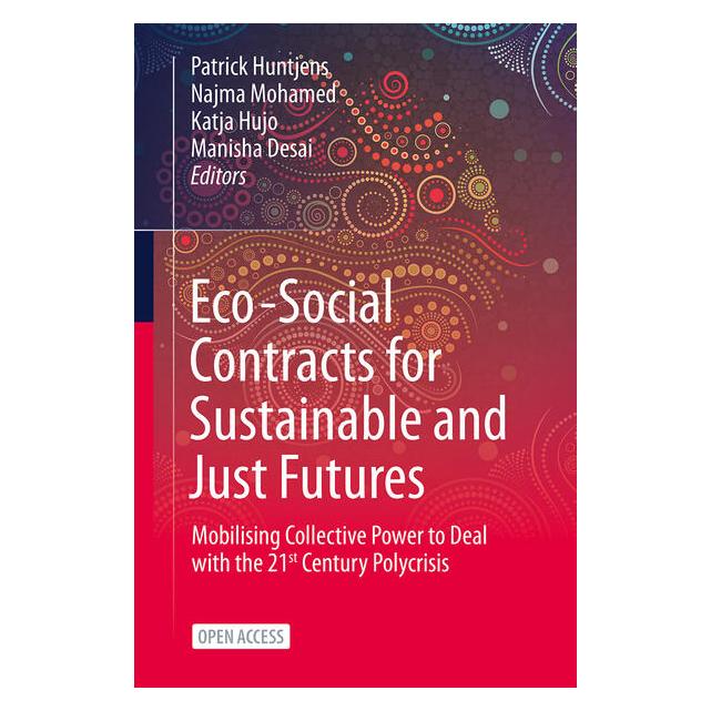 Springer Eco-Social Contracts for Sustainable and Just Futures (Englisch, Hardcover, Katja Hujo, Manisha Desai, Najma Mohamed, Patrick Huntjens) (60795556)