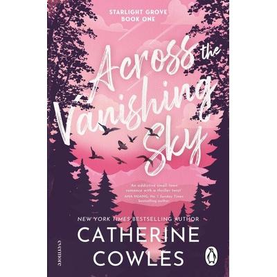 Across the Vanishing Sky, Taschenbuch von Catherine Cowles, Vermilion