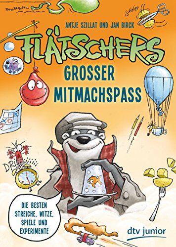 Antje Szillat - Flätschers großer Mitmachspaß: Die besten Streiche, Witze, Spiele und Experimente - Preis vom 09.10.2026 07:28:09 h