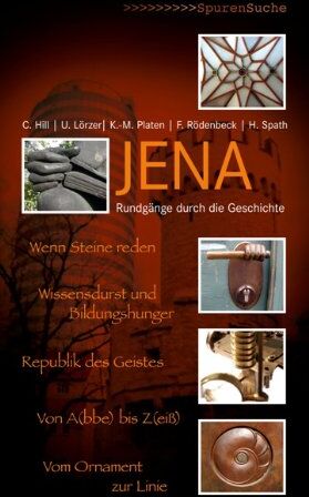 Christian Hill - Jena: Rundgänge durch die Geschichte - Preis vom 06.10.2026 07:26:00 h
