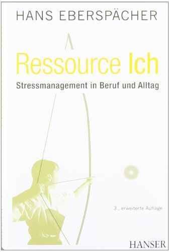 Hans Eberspächer - Ressource Ich: Stressmanagement in Beruf und Alltag - Preis vom 14.10.2026 23:07:16 h