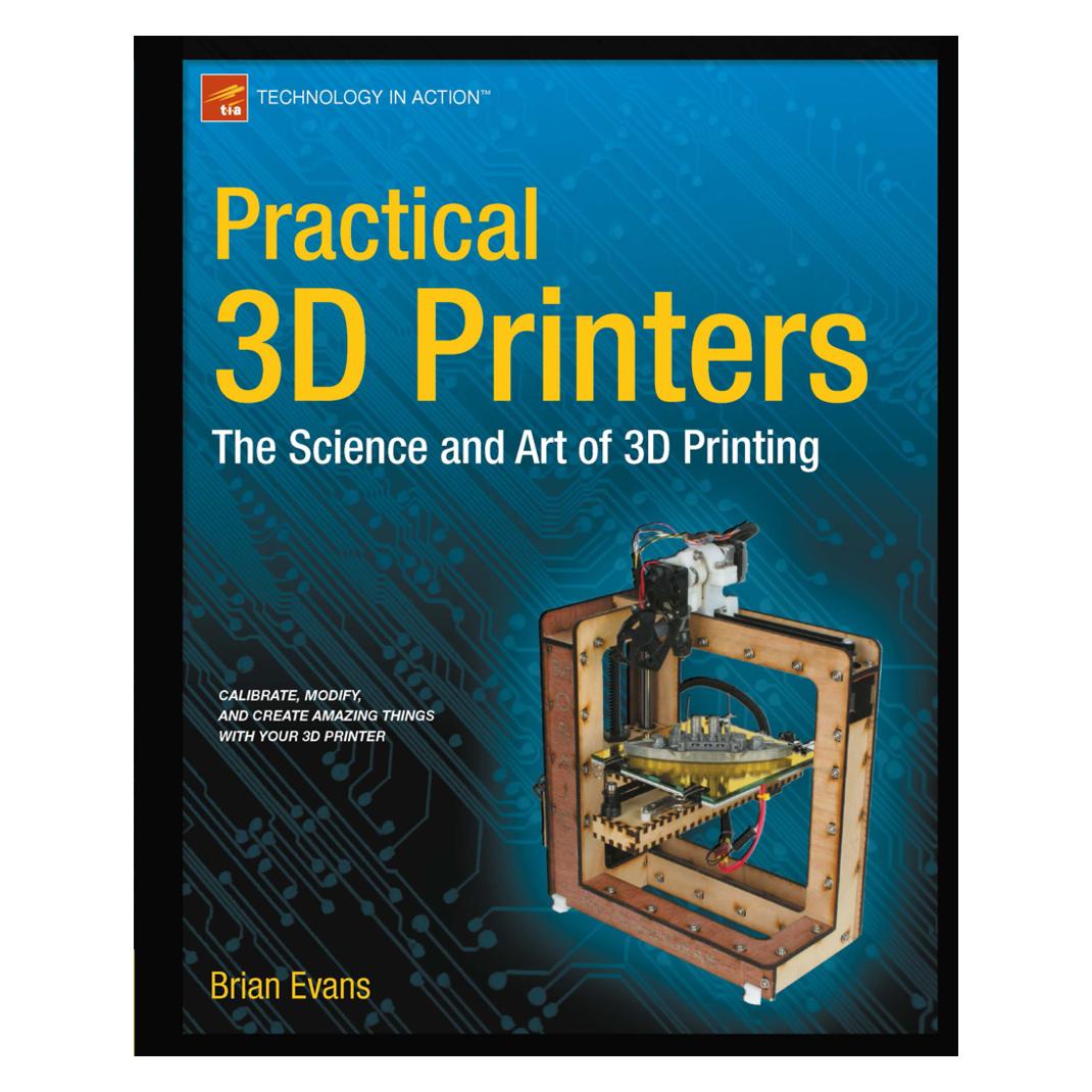 Springer Practical 3D Printers (Englisch, Softcover, Brian Evans) (55513113)