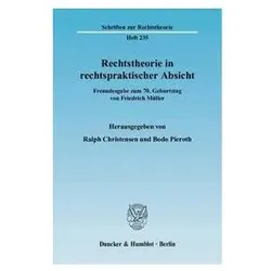 Rechtstheorie in rechtspraktischer Absicht., Fachbücher von Friedrich Müller