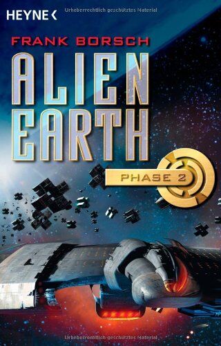 Frank Borsch - Alien Earth - Phase 2: Roman - Preis vom 13.10.2026 19:28:25 h