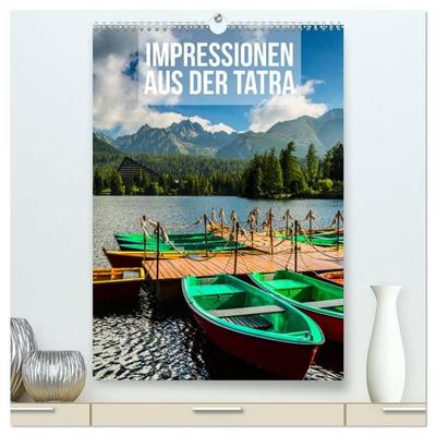 Impressionen aus der Tatra (hochwertiger Premium Wandkalender 2027 DIN A2 hoch), Kunstdruck in Hochglanz