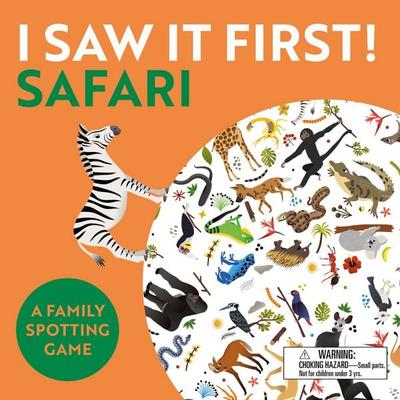 I Saw It First! Safari