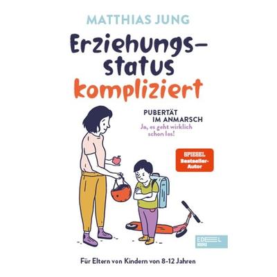 Erziehungsstatus kompliziert, Taschenbuch von Matthias Jung,Steffi von Wolff, Edel Books - ein Verlag der Edel Verlagsgruppe, 978-3-8419-0792-9