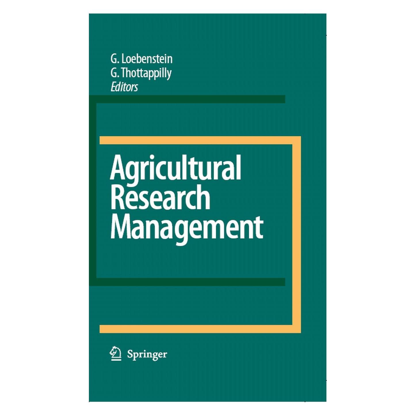 Springer Agricultural Research Management (Englisch, Hardcover, Gad Loebenstein, George Thottappilly) (9781402060564)