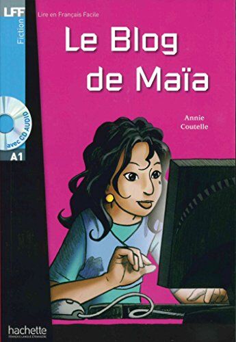 Annie Coutelle - Niveau A1: Le Blog de Maïa: Lektüre + Audio-CD - Preis vom 09.10.2026 07:28:09 h