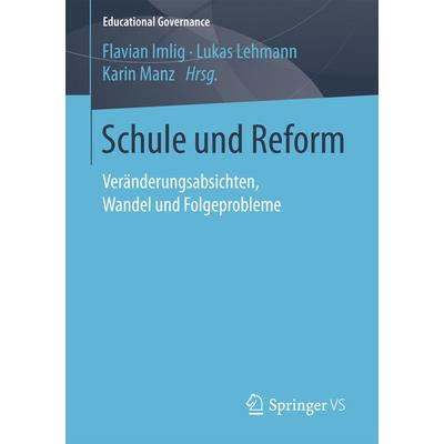 Schule und Reform, Taschenbuch von , Springer Fachmedien Wiesbaden GmbH, 978-3-658-19497-0