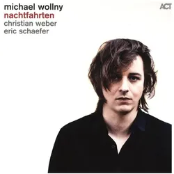 ACT, Schallplatten, Nachtfahrten (Michael Wollny)