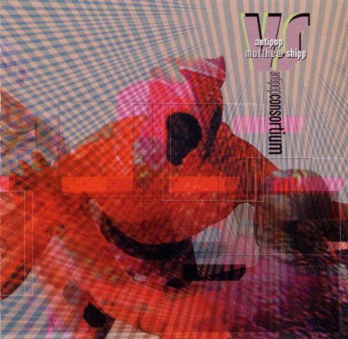 Antipop Vs. Matthew Shipp - Anti Pop Vs.Matthew Shipp - Preis vom 17.10.2026 19:25:27 h