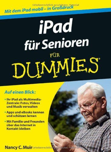 Muir, Nancy C. - iPad für Senioren für Dummies (Für Dummies) - Preis vom 30.09.2026 22:30:23 h