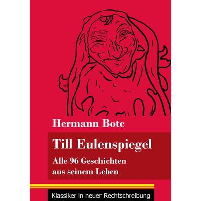 Till Eulenspiegel, Taschenbuch von Hermann Bote, Henricus - Edition Deutsche Klassik GmbH, Berlin, 978-3-8478-4833-2