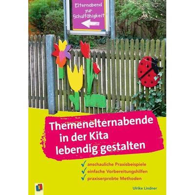Themenelternabende in der Kita lebendig gestalten, Taschenbuch von Ulrike Lindner, Verlag an der Ruhr, 978-3-8346-2412-3