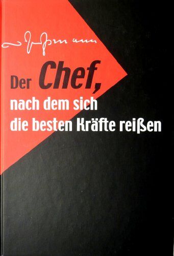 Gustav Grossmann - Der Chef, nach dem sich die besten Kräfte reißen - Preis vom 09.10.2026 07:28:09 h