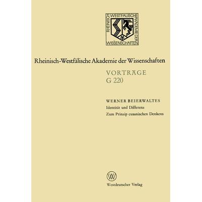 Identität und Differenz. Zum Prinzip cusanischen Denkens, Taschenbuch von Werner Beierwaltes, VS Verlag für Sozialwissenschaften, 978-3-531-07220-3
