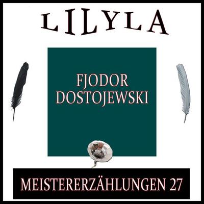 Meistererzählungen 27 - Fjodor M. Dostojewski, Audio, 9783959894845