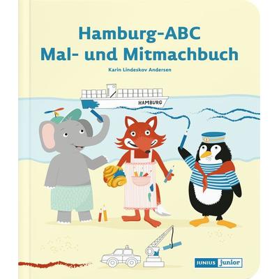 Hamburg-ABC: Mal- und Mitmachbuch, Taschenbuch von Karin Lindeskov Andersen, Junius, 978-3-96060-602-4