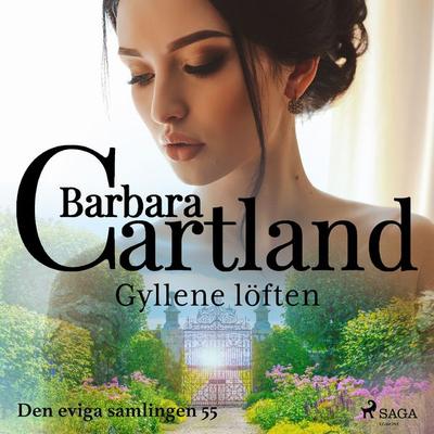 Gyllene löften - Barbara Cartland, Audio, 9788711729700