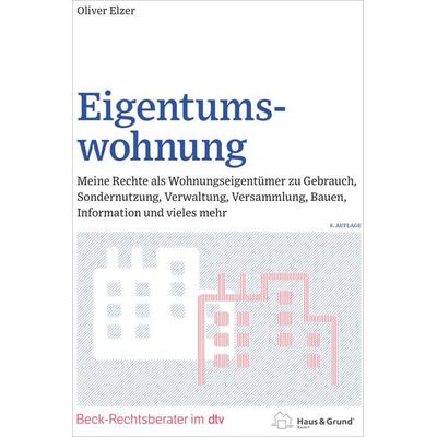 Eigentumswohnung, Taschenbuch von Oliver Elzer, dtv, 978-3-423-51293-0
