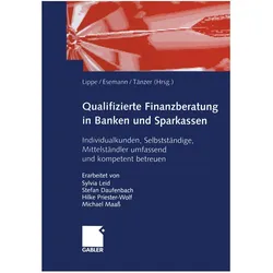 Qualifizierte Finanzberatung in Banken und Sparkassen, Fachbücher von Jörn Esemann, Gerhard Lippe, Thomas Taenzer