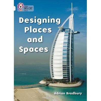 Designing Places and Spaces, Taschenbuch von Adrian Bradbury, HarperCollins, 978-0-00-718682-2