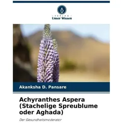 Pansare:Achyranthes Aspera (Stachelige, Fachbücher von Akanksha D Pansare