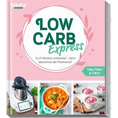mein ZauberTopf Einfach lecker! LOW CARB Express, Taschenbuch von Redaktion ZauberTopf, Falkemedia, 978-3-96417-280-8