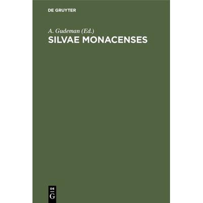 Silvae Monacenses, Gebundene Ausgabe von , De Gruyter Oldenbourg, 978-3-486-75302-8