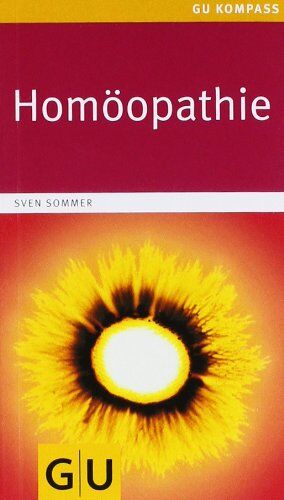 Sven Sommer - Homöopathie (GU Gesundheits-Kompasse) - Preis vom 11.10.2026 03:10:56 h