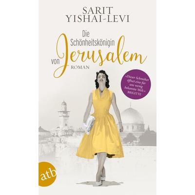 Die Schönheitskönigin von Jerusalem, Taschenbuch von Sarit Yishai-Levi, Aufbau TB