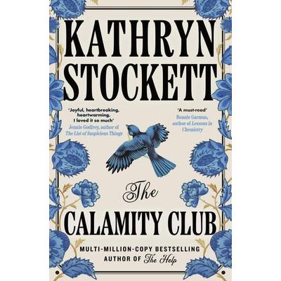 The Calamity Club, Taschenbuch von Kathryn Stockett, Penguin Books Ltd, 978-0-241-79691-7