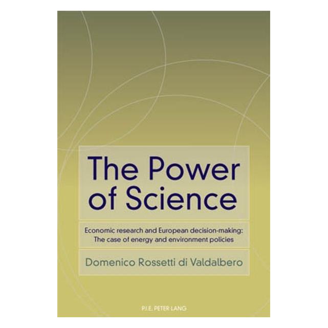 Peter Lang The Power of Science (Englisch, Softcover, Domenico Rossetti di Valdalbero) (56020840)