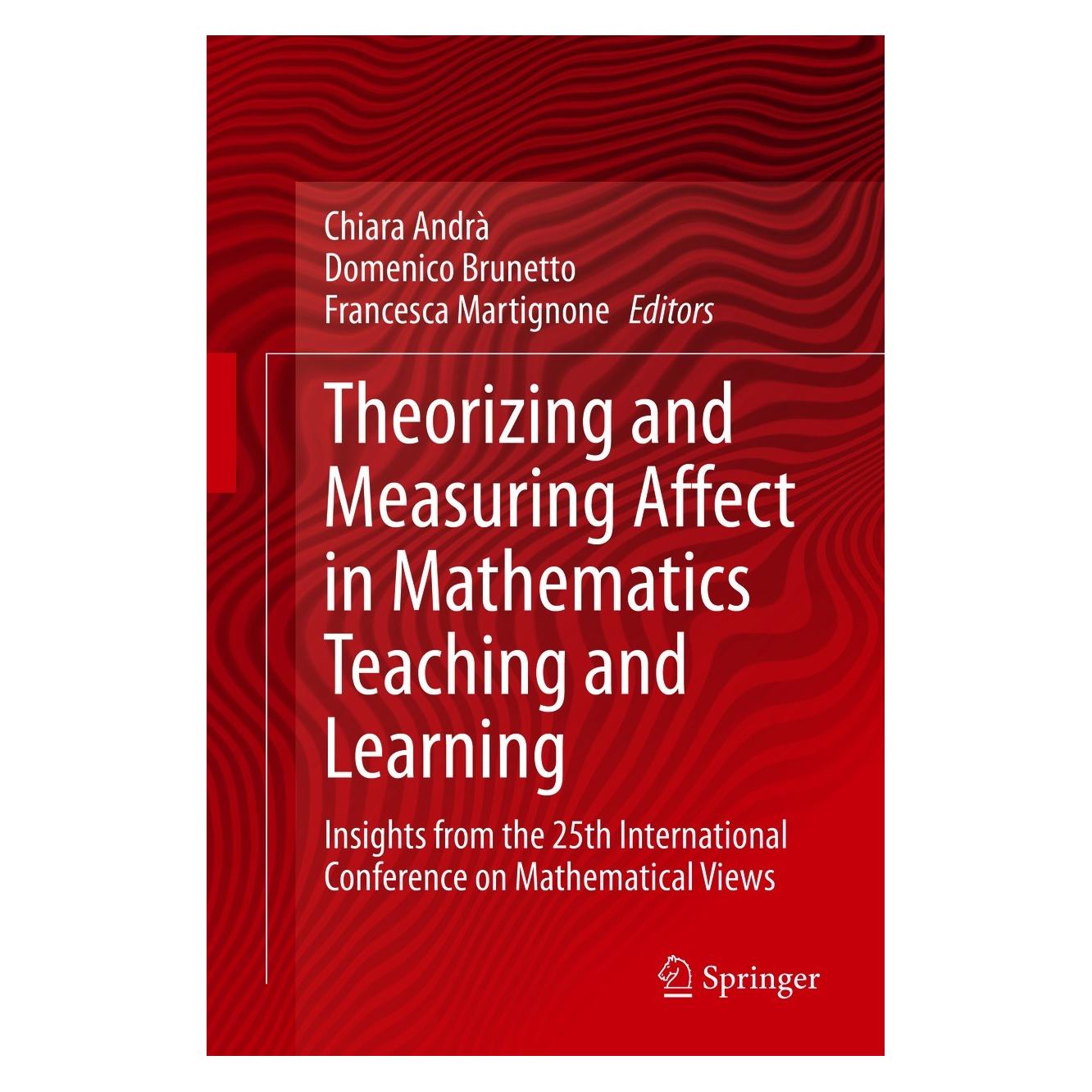 Springer Theorizing and Measuring Affect in Mathematics Teaching and Learning (Englisch, Hardcover, Chiara Andrà, Domenico Brunetto, Francesca Martignone) (9783030505257)