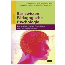 Basiswissen Pädagogische Psychologie, Fachbücher von Christoph Steinebach, Jutta Kienbaum, Daniel Süss, Mechthild Kiegelmann