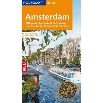 POLYGLOTT on tour Reiseführer Amsterdam, Taschenbuch von Susanne Kilimann,Christine Rettenmeier, Polyglott ein Imprint von GRÄFE UND UNZER Verlag GmbH