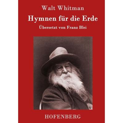 Hymnen für die Erde, Gebundene Ausgabe von Walt Whitman, Hofenberg, 978-3-7437-0675-0