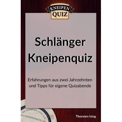 Schlänger Kneipenquiz, Taschenbuch von Thorsten Ising, Epubli, 978-3-8190-2131-2