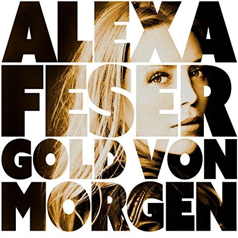 Alexa Feser - Gold Von Morgen - Preis vom 30.09.2026 22:30:23 h