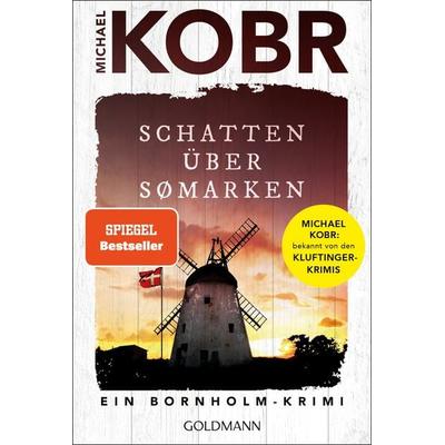 Schatten über Sømarken, Taschenbuch von Michael Kobr, Goldmann, 978-3-442-49726-3