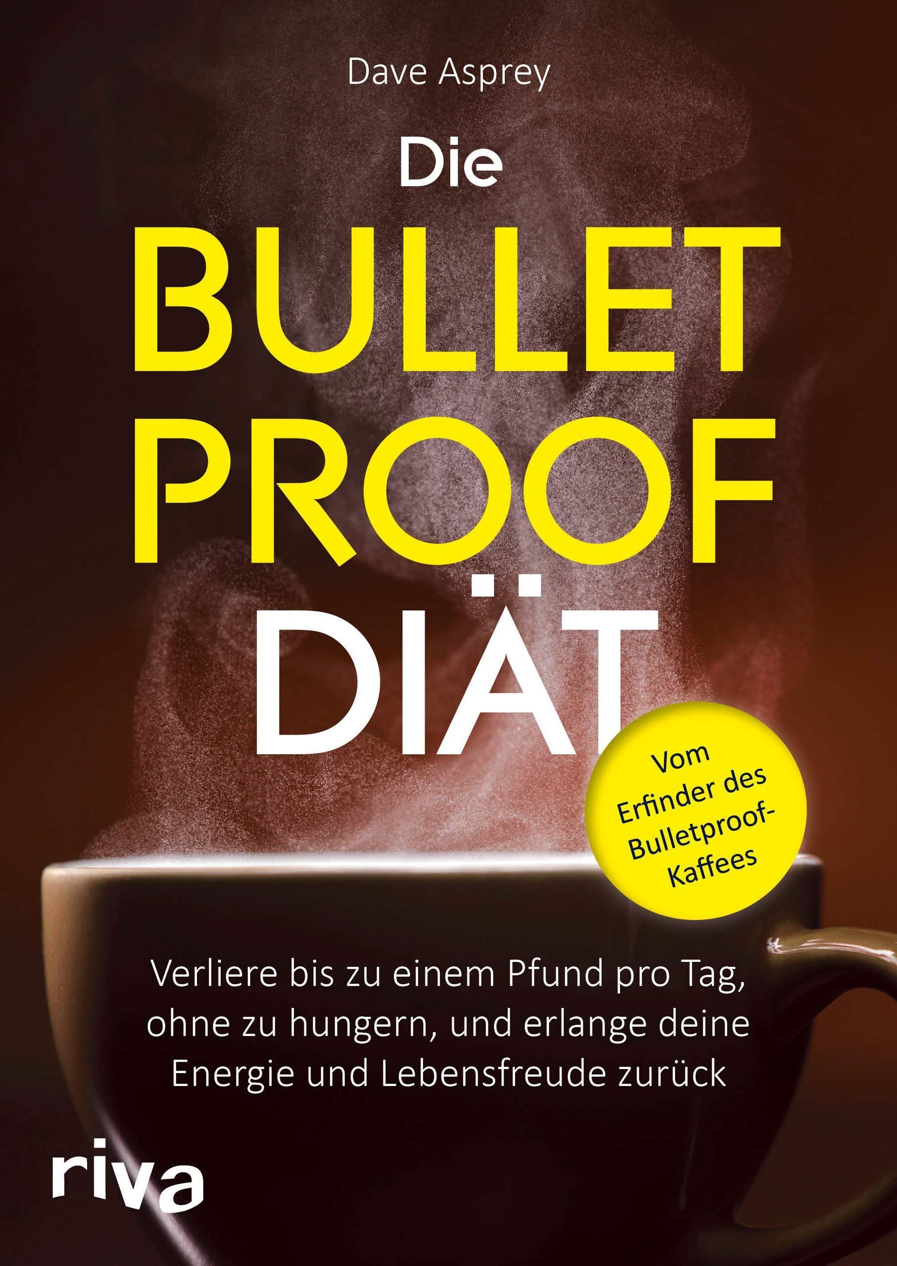 Dave Asprey - Die Bulletproof-Diät - Preis vom 30.09.2026 22:30:23 h