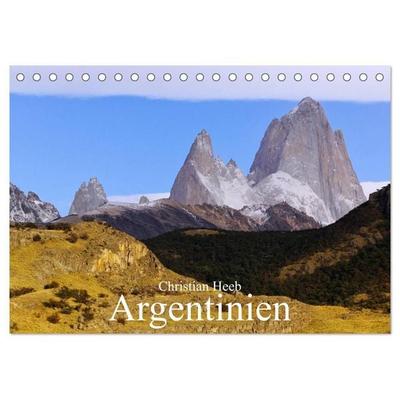 Argentinien Christian Heeb (Tischkalender 2027 DIN A5 quer), CALVENDO Monatskalender