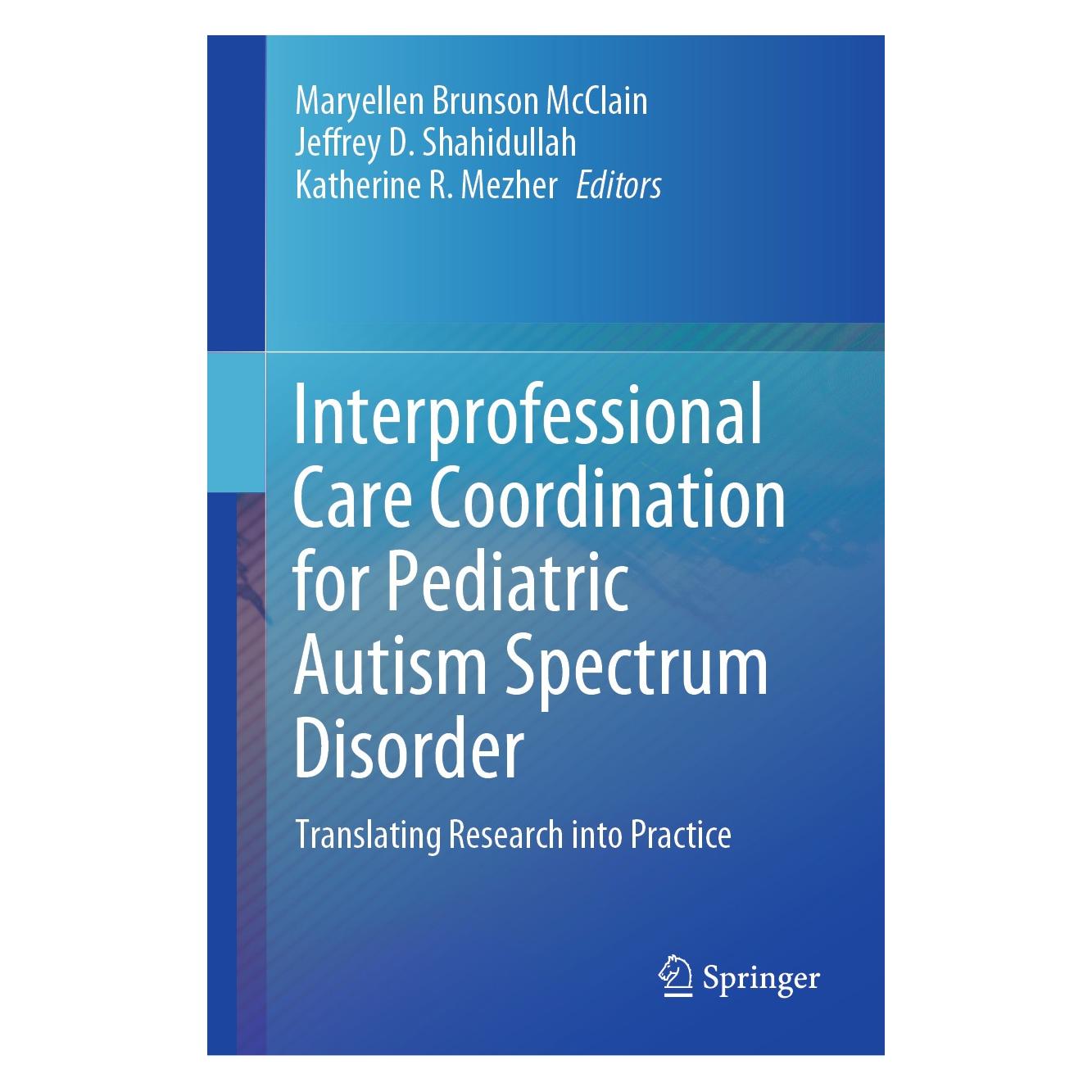 Springer Interprofessional Care Coordination for (Englisch, Hardcover, Jeffrey D. Shahidullah, Katherine R. Mezher, Maryellen Brunson McClain) (9783030462949)