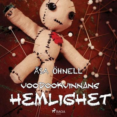 Voodookvinnans hemlighet - Åsa Öhnell, Audio, 9788711797556