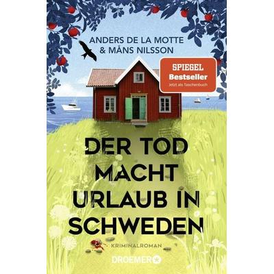 Der Tod macht Urlaub in Schweden, Taschenbuch von Anders de la Motte,Måns Nilsson, Droemer Taschenbuch