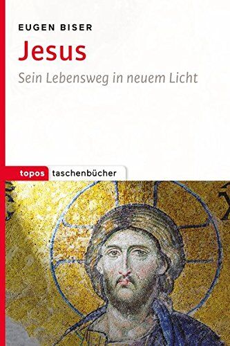 Eugen Biser - Jesus: Sein Lebensweg in neuem Licht (Topos Taschenbücher) - Preis vom 10.10.2026 11:48:34 h