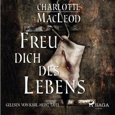 Freu dich des Lebens - Charlotte MacLeod, Audio, 9783939121633