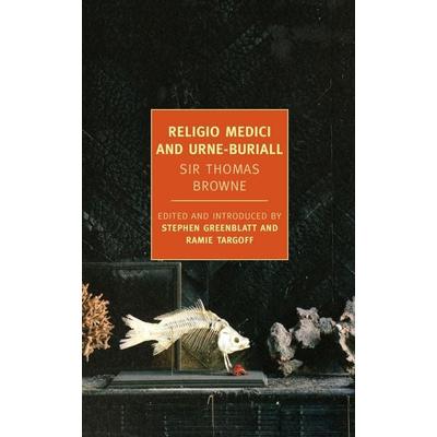 Religio Medici and Urne-Buriall, Taschenbuch von Thomas Browne, Random House N.Y., 978-1-59017-488-3